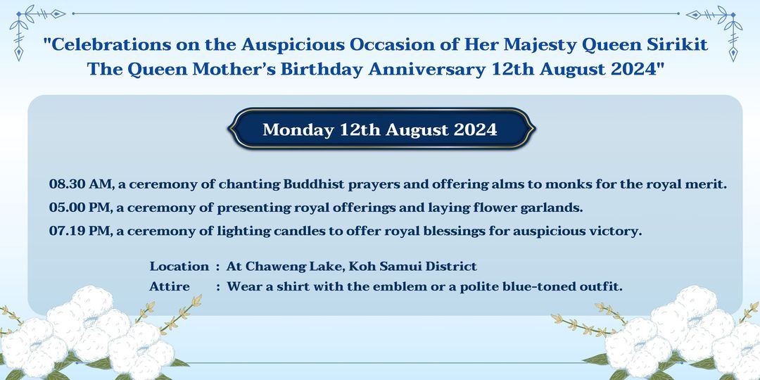 Celebrating Her Majesty Queen Sirikit The Queen Mother's Birthday